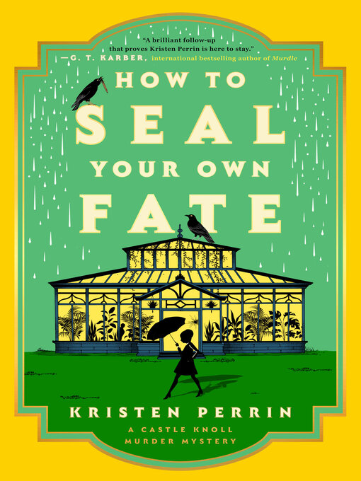 Title details for How to Seal Your Own Fate by Kristen Perrin - Wait list